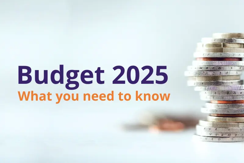 Budget 2025: What you need to know!